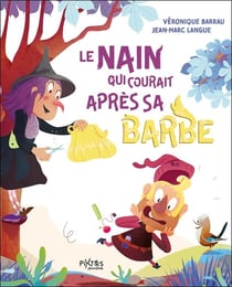 Le nain qui courait apres sa barbe