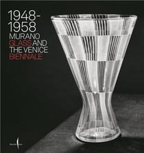 Murano glass and the venice biennale 1948-1958