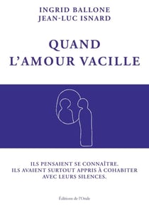 Quand l'amour vacille