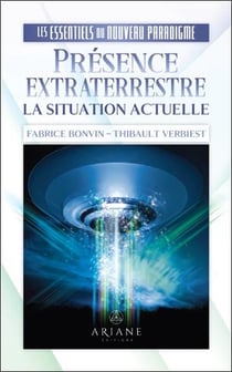Presence extraterrestre - la situation actuelle