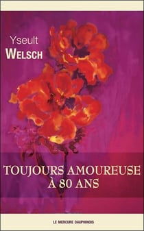 Toujours amoureuse a 80 ans
