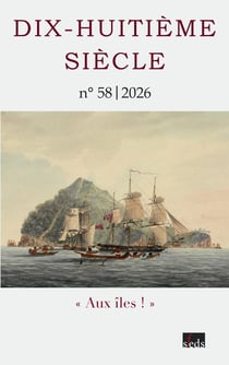 Dix-huitième siècle n.58 : «Aux îles!» (édition 2026)