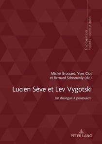 Lucien Sève et Lev Vygotski : Un dialogue à poursuivre...