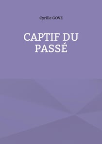 Captif du passé