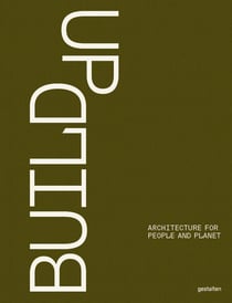Build Up : Architecture for People and Planet