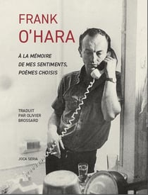 À la mémoire de mes sentiments, poèmes choisis