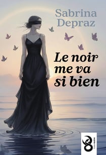 Le noir me va si bien