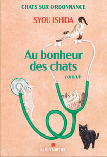 Au bonheur des chats : Chats sur ordonnance - tome 3