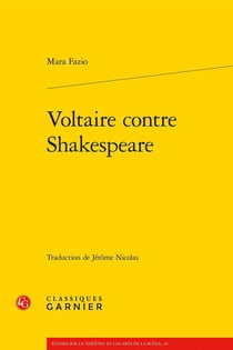 Voltaire contre Shakespeare