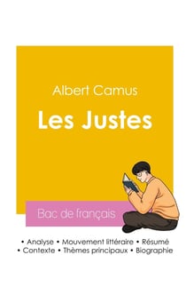 Réussir son Bac de français 2026 : Analyse de la pièce Les Justes de Albert Camus