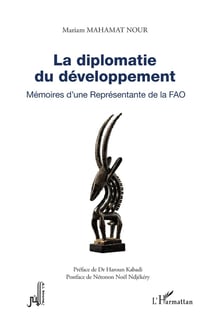 La diplomatie du développement : Mémoires d'une représentante de la FAO