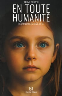En toute humanité : Responsables face à l'IA