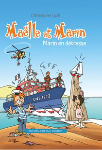 Maelle et Marin Tome 2 : Marin en détresse