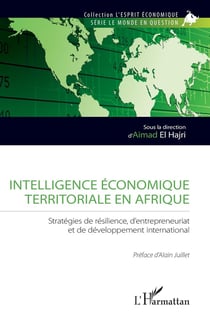 Intelligence économique territoriale en Afrique : Stratégies de résilience, d'entrepreneuriat et de développement international