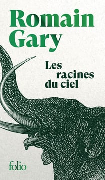 Les racines du ciel : Edition spéciale