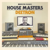 Defected Presents House Masters Deetron