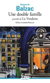 La Vendetta / Une double famille