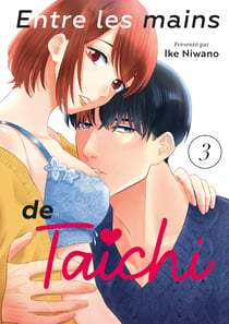 Entre les mains de Taichi Tome 3