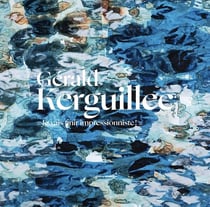 Gérald Kerguillec « Je vais finir impressionniste ! »