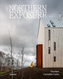 Northern Exposure : The New Canadian Cabin