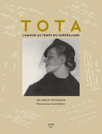 Tota Cuevas de Vera. L'amour au temps du surréalisme