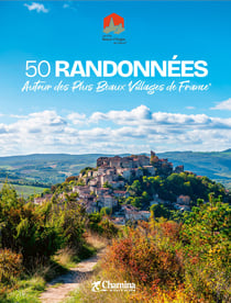 50 randonnees autour des plus beaux villages de france