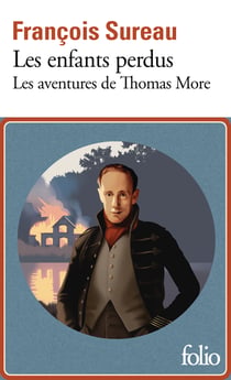 Les aventures de Thomas More - Les enfants perdus
