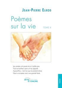 Poèmes sur la vie Tome 4