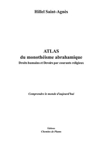 Atlas du monothéisme abrahamique : Droits humains et Devoirs par courant religieux