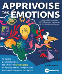 Apprivoise tes émotions - 52 cartes pour mieux gérer les émotions débordantes et développer les compétences socio-émotionnelles des enfants