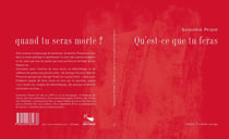 Qu'est-ce que tu feras quand tu seras morte ?