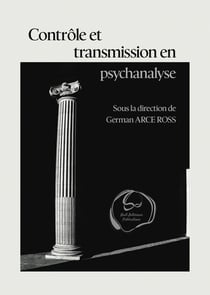 Contrôle et transmission en psychanalyse