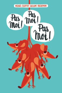 Pas moi ! pas moi ! pas moi !