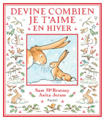 Devine combien je t'aime en hiver