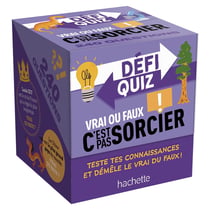 Défi Quiz vrai / faux C'est pas sorcier