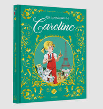 Caroline : Les aventures de Caroline Tome 1