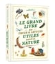 Le grand livre des trucs et astuces utiles dans la nature
