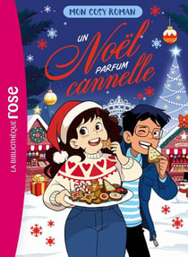 Mon cosy roman XXL : Un Noël parfum cannelle