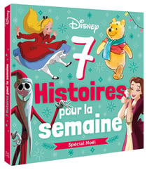 7 histoires pour la semaine : Spécial Noël