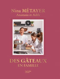 Des Gâteaux en famille