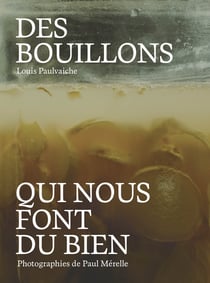 Des Bouillons qui nous font du bien