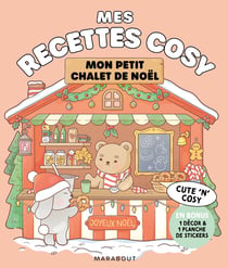Mon marché de Noël : Mes recettes cute'n'cosy