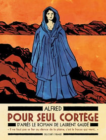 Pour seul cortège, d'après Laurent Gaudé