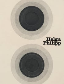 Helga Philipp. Bewegungsräume: Spaces of Movement