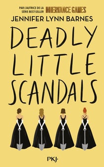 Debutantes - Tome 2 - Deadly Little Scandals