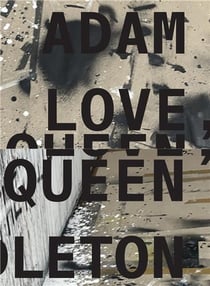 Adam pendleton love, queen /anglais