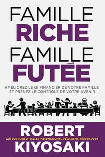 Famille riche, famille futée