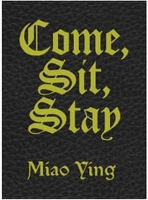 Miao ying come, sit, stay /anglais