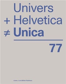 Univers + helvetica # unica