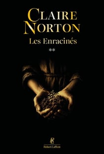 Les Enracinés - Tome 2